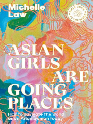 cover image of Asian Girls are Going Places